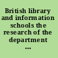 British library and information schools the research of the department of information science, City University London /