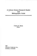 A Library science research reader and bibliographic guide /