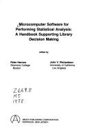 Microcomputer software for performing statistical analysis : a handbook supporting library decision making /