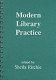 Modern library practice /