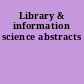 Library & information science abstracts