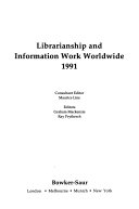 Librarianship and information work worldwide, 1991 /