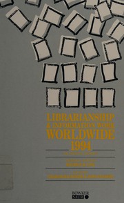 Librarianship and information work worldwide, 1994 /