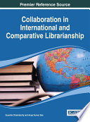 Collaboration in international and comparative librarianship /