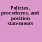 Policies, procedures, and position statements