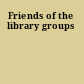 Friends of the library groups