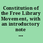 Constitution of the Free Library Movement, with an introductory note and a model branch constitution