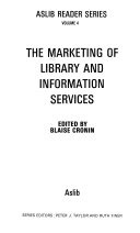 The marketing of library and information services /