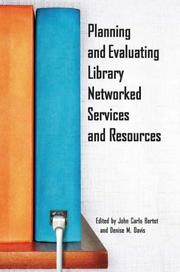 Planning and evaluating library networked services and resources /