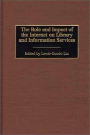 The role and impact of the Internet on library and information services /
