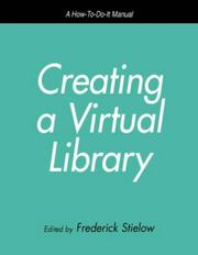 Creating a virtual library : a how-to-do-it manual for librarians /