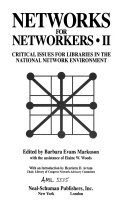 Networks for networkers II : critical issues for libraries in the national network environment /