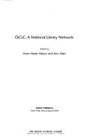 OCLC, a national library network /