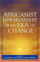 Africanist librarianship in an era of change /