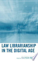 Law librarianship in the digital age /