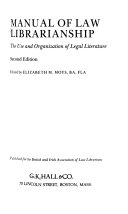 Manual of law librarianship : the use and organization of legal literature /