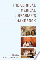 The clinical medical librarian's handbook /