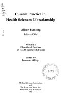 Educational services in health sciences libraries /