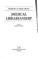 Medical librarianship /