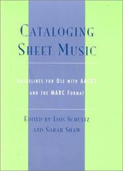 Cataloging sheet music : guidelines for use with AACR2 and the MARC format /