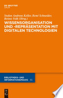 Wissensorganisation und -repräsentation mit digitalen technologien /