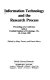 Information technology and the research process : proceedings of a conference held at Cranfield Institute of Technology, UK, 18-21 July 1989 /
