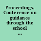 Proceedings, Conference on guidance through the school library, Simmons College, April 12-13, 1940.