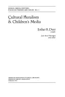 Cultural pluralism & children's media /