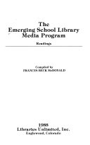 The Emerging school library media program : readings /