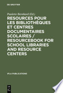 Resources pour les bibliothèques et centres documentaires scolaires /