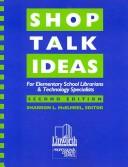 Shoptalk : ideas for elementary school librarians & technology specialists /