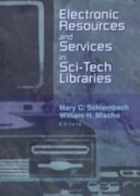 Electronic resources and services in sci-tech libraries /