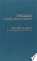 College librarianship /