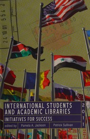 International students and academic libraries : initiatives for success /