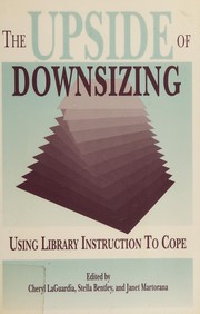 The upside of downsizing : using library instruction to cope /