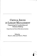 Critical issues in library management : organizing for leadership and decision-making /