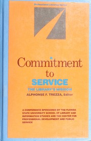 Commitment to service : the library's mission /
