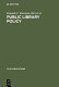 Public library policy : proceedings of the IFLA/Unesco pre-session seminar, Lund, Sweden, August 20-24, 1979 /