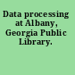 Data processing at Albany, Georgia Public Library.