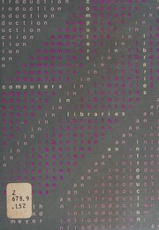 Library use of computers ; an introduction /