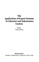 The application of expert systems in libraries and information centres /