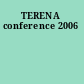 TERENA conference 2006