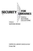 Security for libraries : people, buildings, collections /