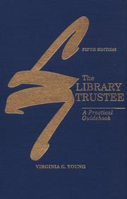 The library trustee : a practical guidebook /