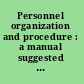 Personnel organization and procedure : a manual suggested for use in public libraries /