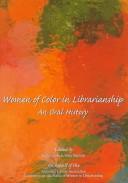 Women of color in librarianship : an oral history /