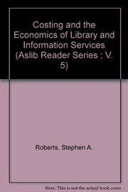 Costing and the economics of library and information services /