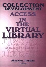 Collection development : access in the virtual library /