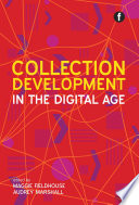Collection development in the digital age /