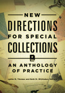New directions for special collections : an anthology of practice /